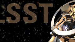 Dr. Tony Tyson (LSST, UC Davis) “LSST: New Science Frontiers” Thursday May 2nd, 5:00pm